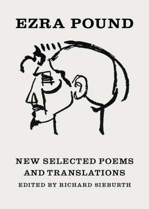 New Selected Poems and Translations 2e de Ezra Pound