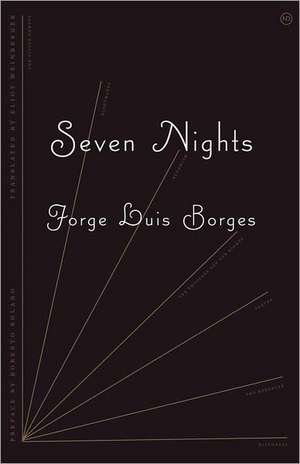 Seven Nights – Reissue de Jorge Luis Borges