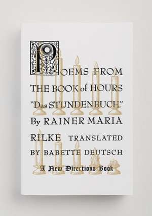 Poems from the Book of Hours de Rainer Maria Rilke