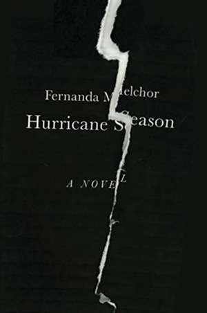 Hurricane Season de Fernanda Melchor