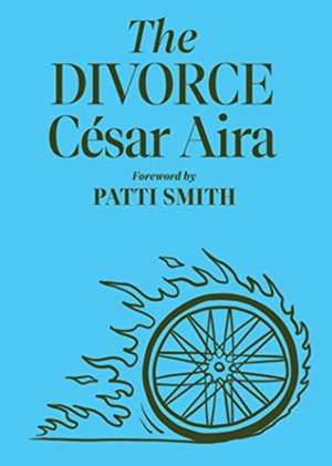 The Divorce de César Aira