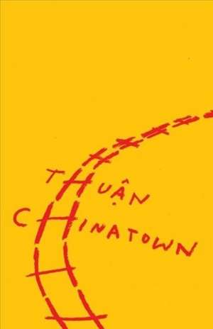 Chinatown de Thuan Thuan