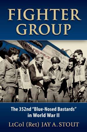 Fighter Group de Lt Col Jay A. Stout