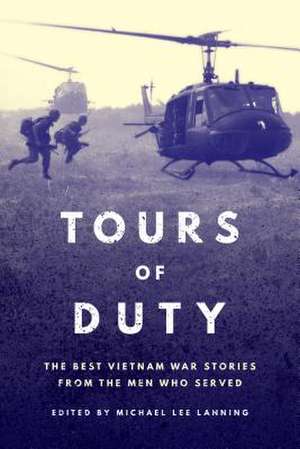 Tours of Duty de Michael Lee Lanning