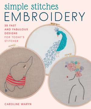 Simple & Chic Embroidery de Caroline Waryn