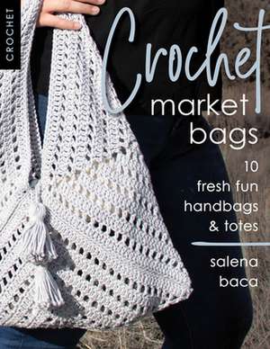 CROCHET MARKET BAGS de Salena Baca