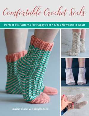 Comfortable Crochet Socks de Sascha Blase-Van Wagtendonk