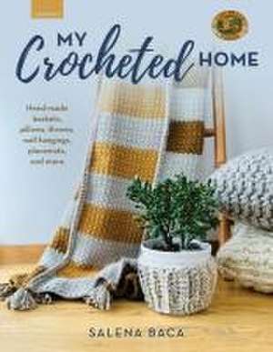 My Crocheted Home de Salena Baca