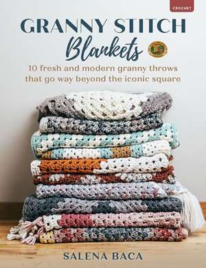 Granny Stitch Blankets de Salena Baca