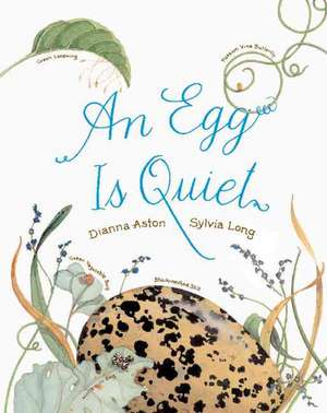 An Egg Is Quiet de Dianna Aston