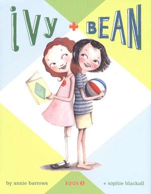 Ivy and Bean de Annie Barrows