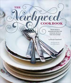 Newlywed Cookbook de Sarah Copeland