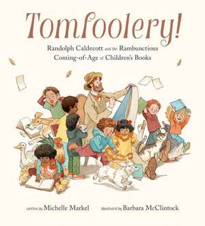 Tomfoolery! de Michelle Markel