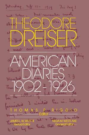 The American Diaries, 1902–1926 de Theodore Dreiser