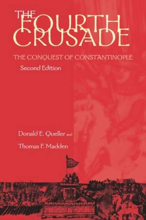 Fourth Crusade de Donald E Queller