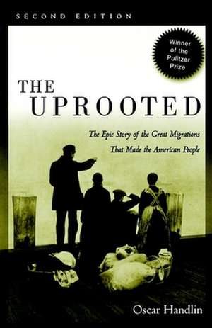 The Uprooted de Oscar Handlin