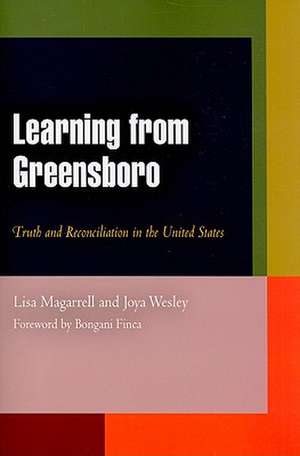 Learning from Greensboro de Lisa Magarrell
