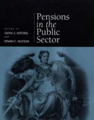 Pensions in the Public Sector de Olivia S. Mitchell