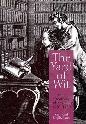 The Yard of Wit – Male Creativity and Sexuality, 165–175 de Raymond Stephanson