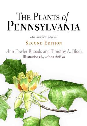 The Plants of Pennsylvania – An Illustrated Manual de Ann Fowler Rhoads