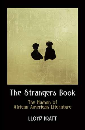 The Strangers Book de Lloyd Pratt