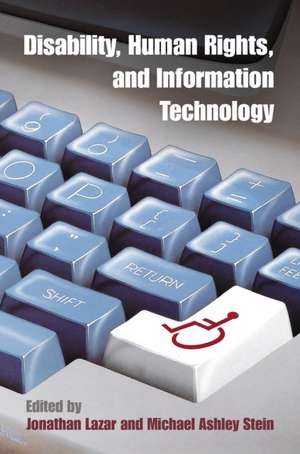 Disability, Human Rights, and Information Technology de Jonathan Lazar