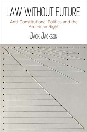 Law Without Future de Jack Jackson