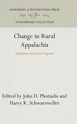 Change in Rural Appalachia – Implications for Action Programs de John D. Photiadis