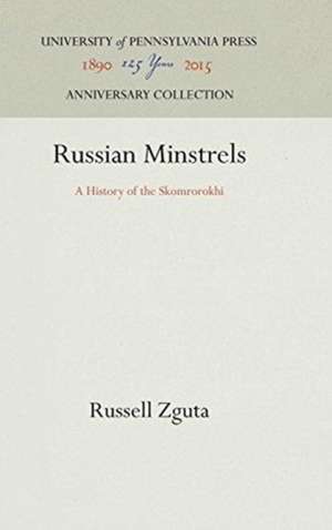Russian Minstrels de Russell Zguta