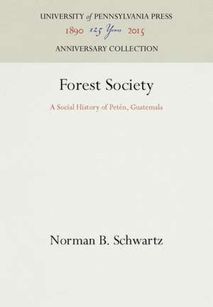 Forest Society de Norman B Schwartz