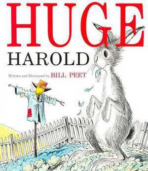 Huge Harold de Bill Peet