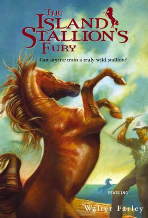 The Island Stallion's Fury de Walter Farley