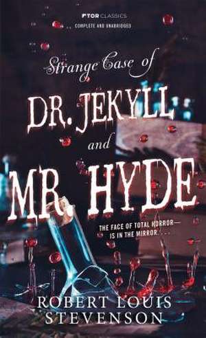 Strange Case of Doctor Jekyll and Mr. Hyde de Robert Louis Stevenson