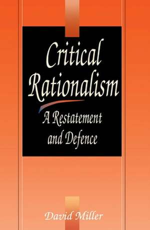 Critical Rationalism de David Miller