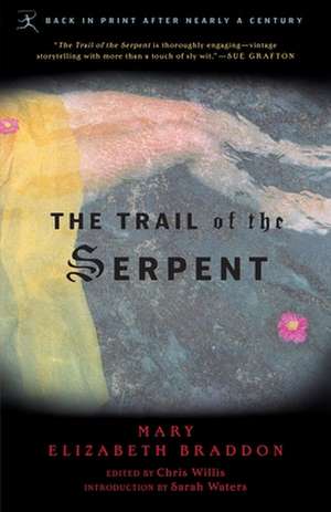 The Trail of the Serpent de Mary Elizabeth Braddon