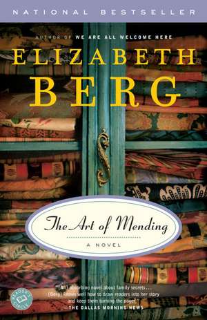 The Art of Mending de Elizabeth Berg