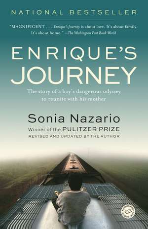 Enrique's Journey de Sonia Nazario