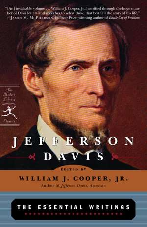 Jefferson Davis: The Essential Writings de Jefferson Davis