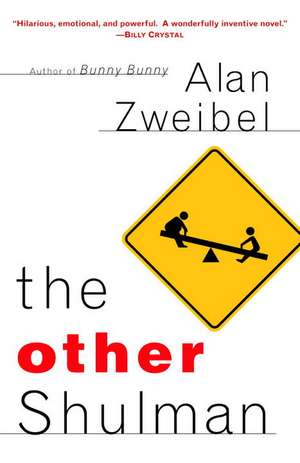 The Other Shulman de Alan Zweibel