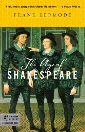 The Age of Shakespeare de Frank Kermode