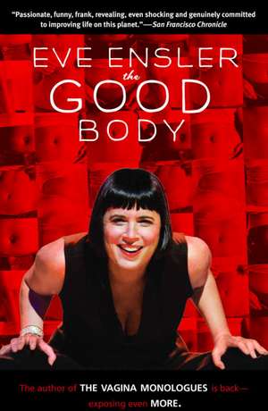 The Good Body de Eve Ensler