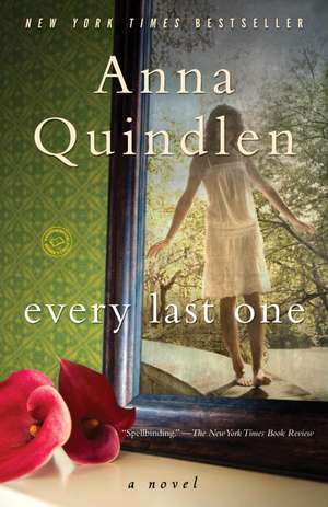 Every Last One de Anna Quindlen