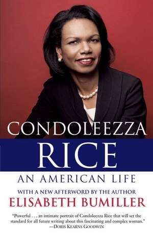 Condoleezza Rice: A Biography de Elisabeth Bumiller