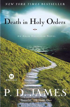 Death in Holy Orders: An Adam Dalgliesh Mystery de P. D. James