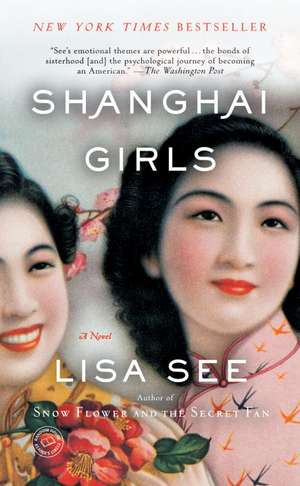 Shanghai Girls de Lisa See