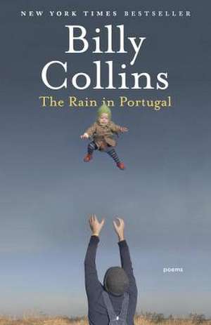 The Rain in Portugal de Billy Collins