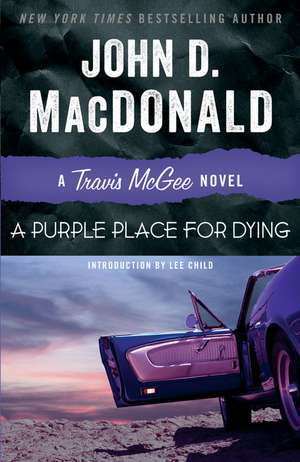 A Purple Place for Dying: A Travis McGee Novel de John D. MacDonald