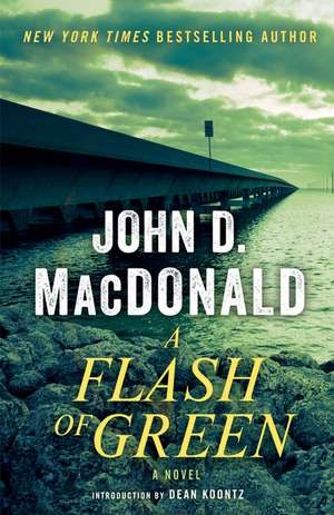 A Flash of Green de John D. MacDonald