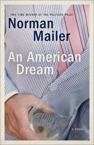 An American Dream de Norman Mailer