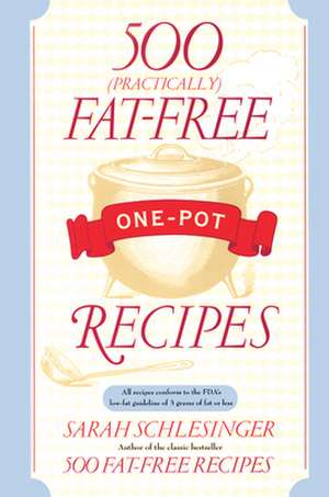 500 (Practically) Fat Free One Pot Recipes: Baseball, Cuba, and the Search for the American Dream de Sarah Schlesinger